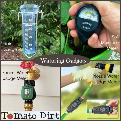 Watering gadgets to help you water wisely and grow healthy tomatoes with Tomato Dirt.