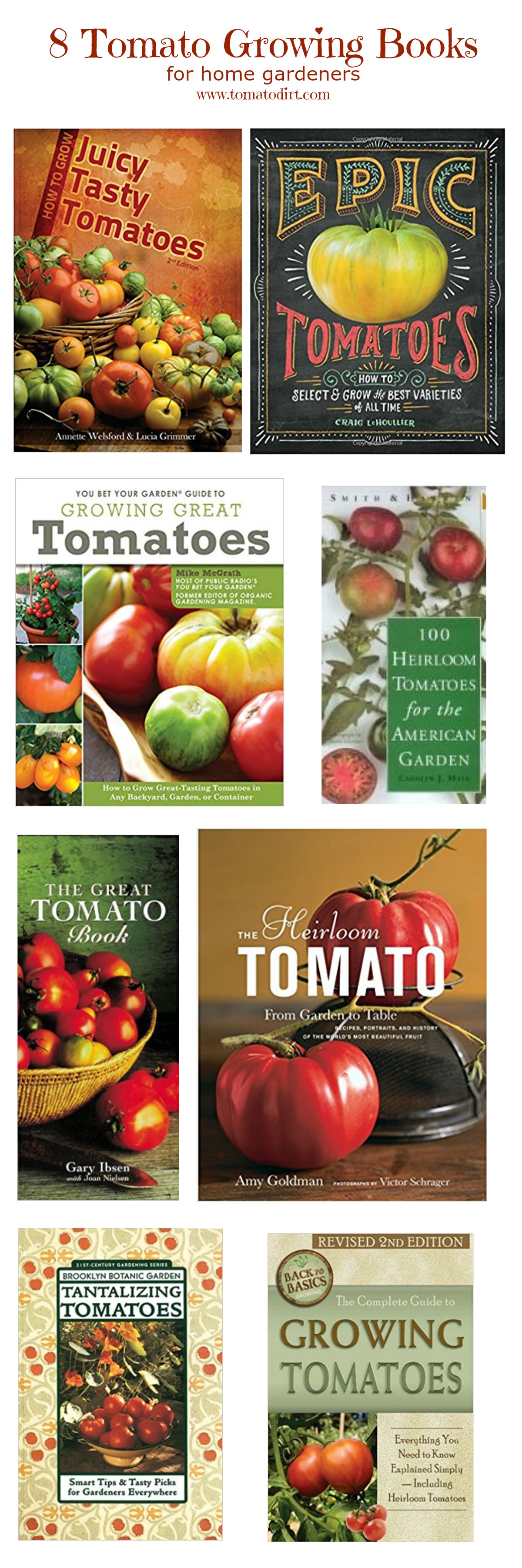 8 tomato growing books with Tomato Dirt