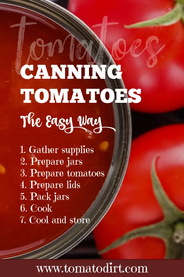 How to can tomatoes the easy way with Tomato Dirt #Canning #HomeGarden